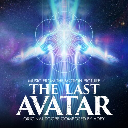 The Last Avatar (Original Motion Picture Soundtrack) — Adey